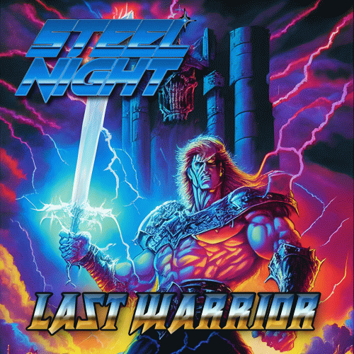 Steel Night : Last Warrior